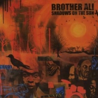 Brother Ali Shadows On The Sun