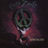 Enuff Z'nuff Strength