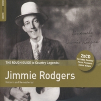 Jimmie Rodgers The Rough Guide To Country Legends