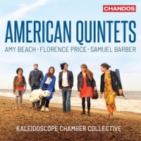 Kaleidoscope Chamber Collective American Quintets