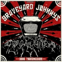Graveyard Johnnys Dead Transmission