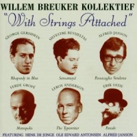 Breuker, Willem -kollekti With Strings Attached
