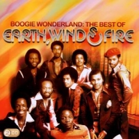Earth, Wind & Fire Boogie Wonderland: The Best Of Earth, Wind & Fire