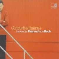 Alexandre Tharaud Concertos Italiens