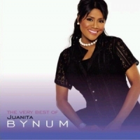 Bynum, Juanita The Best Of Juanita Bynum