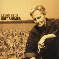 Helm, Levon Dirt Farmer