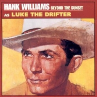 Williams, Hank Beyond The Sunset