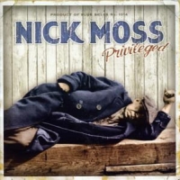 Moss, Nick Privileged