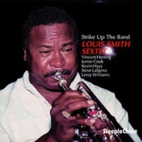 Smith, Louis -sextet- Strike Up The Band