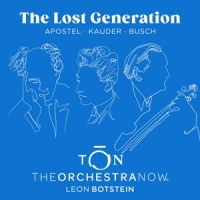 Orchestra Now (ton) & Leon Botstein The Lost Generation