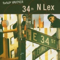 Brecker, Randy 34th N Lex