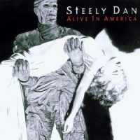 Steely Dan Alive In America