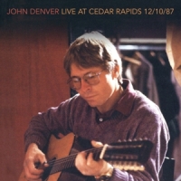 Denver, John Live At Cedar Rapids