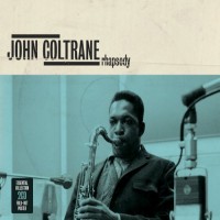 Coltrane, John Rhapsody -digi-