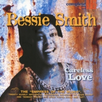 Smith, Bessie Careless Love