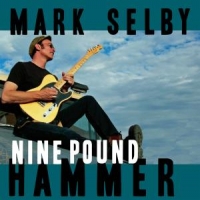 Selby, Mark Nine Pound Hammer