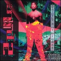 2pac Strictly 4 My N.i.g.g.a.z...