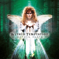 Within Temptation Mother Earth -coloured-