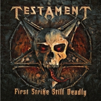 Testament First Strike Still Deadly