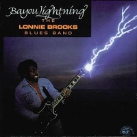 Brooks, Lonnie Bayou Lightning