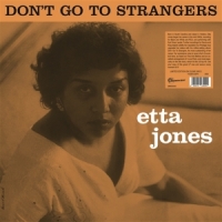 Jones, Etta Don T Go To Strangers (clear)