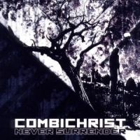 Combichrist Never Surrender