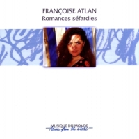 Atlan, Francoise Romances Sefardies - Les Essentiels