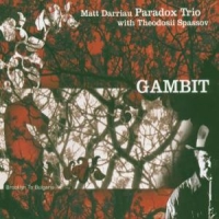 Darriau, Matt Gambit