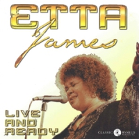 James, Etta Live And Ready