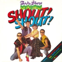 Sharpe, Rocky & The Replays Shout! Shout!