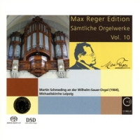 Reger, M. Organ Works Vol.10