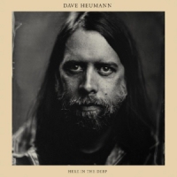Heumann, Dave Here In The Deep
