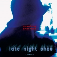 Puschnig, Wolfgang & Linda Sharrock Late Night Show Part Ii