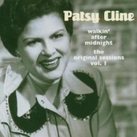 Cline, Patsy Walkin' After Midnight 1