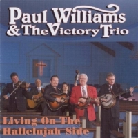 Williams, Paul Living The Hallelujah Side