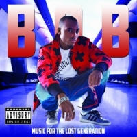 B.o.b. Music For The Lost Generation