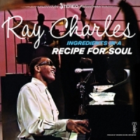 Charles, Ray Ingredients In A Recipe For Soul