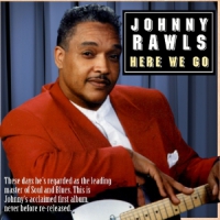 Rawls, Johnny Here We Go