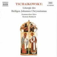 Tchaikovsky, Pyotr Ilyich Liturgie Des St.john Chry