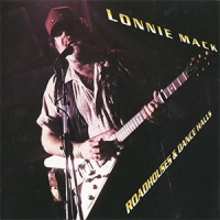 Mack, Lonnie Roadhouses And Dance Halls