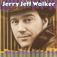 Walker, Jerry Jeff Best Of The Vanguard Years