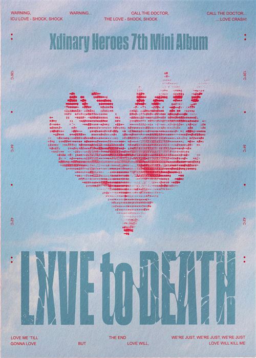 Xdinary Heroes Lxve To Death