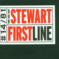 Stewart, Bob First Line
