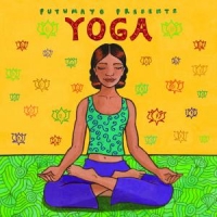 Putumayo Presents Yoga