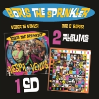 Boris The Sprinkler Vespa To Venus/bits O Boris