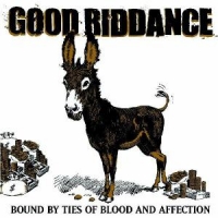 Good Riddance Bound By Ties Of Blood