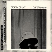 Taylor, Cecil Dark To Themselves