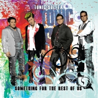 Tonic Sol-fa Something For The Rest Of Us