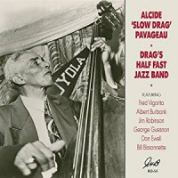 Pavageau, Alcide  Slow Drag Drag S Half Fast Jazz Band