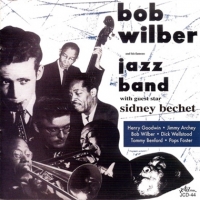 Wilber, Bob W. Sidney Bechet Bob Wilber With Sidney Bechet